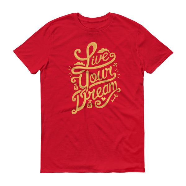 Live Your Dream Graphic Graffiti Short Sleeve T-Shirt