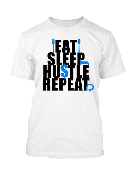 Eat Sleep Hustle Repeat Street Wear Tee Shirt Graphic Big and Tall Tee