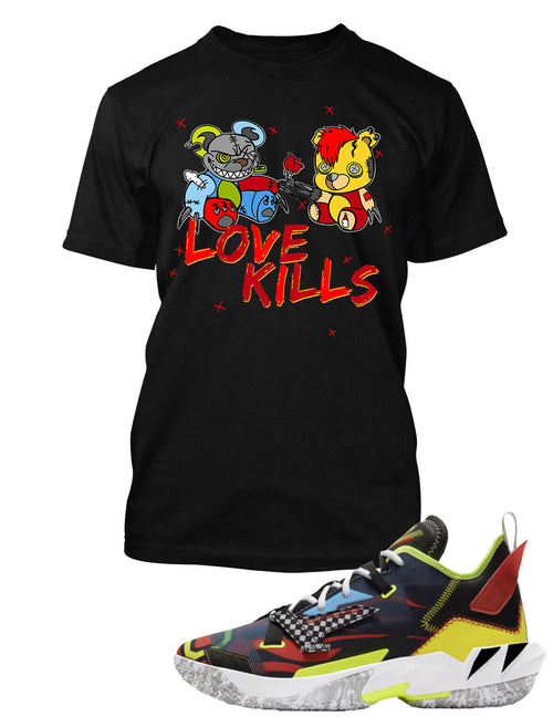 Love Kills Sneaker Tee Shirt To Match J's Why Not Zer0.4 Sport T Big Tall Small