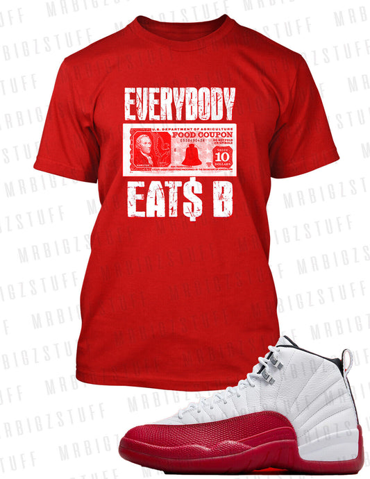 Everybody Eats B Graphic Tee Shirt To Match J12 Cherry Sneakers T Big Tall Small