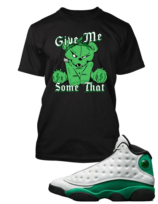 Evil Bear Graphic Sneaker Tee Shirt Match J13 Lucky Green Give Me Some That T