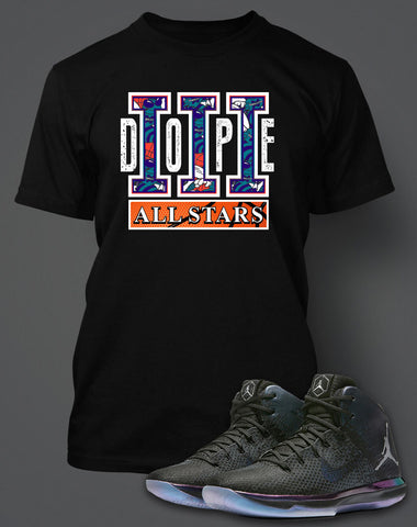 Dope Sneaker Tee Dope T Shirt to Match AIR J31 ALL-STAR  Graphic Black Tee