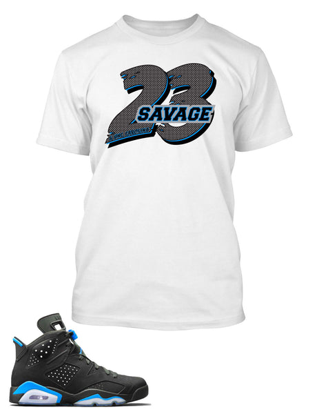 23 Savage T Shirt to Match Retro Air Jordan 6 Shoe