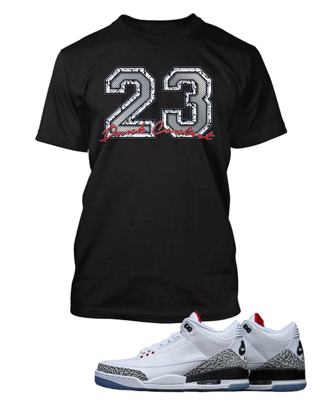 23 Graphic T Shirt to Match Retro Air Jordan 3 Black Cement Shoe