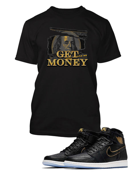 Get Money Graphic T Shirt to Match Retro Air Jordan 1 High Shoe