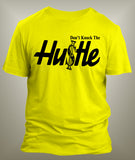Don't Knock The Hustle Graphic T Shirt - Just Sneaker Tees - 8