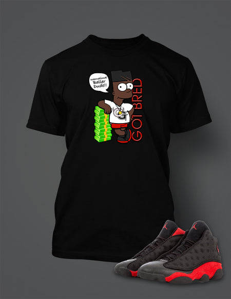 Bred For Greatness Graphic T Shirt to Match Retro Air Jordan 13 Bred Shoe