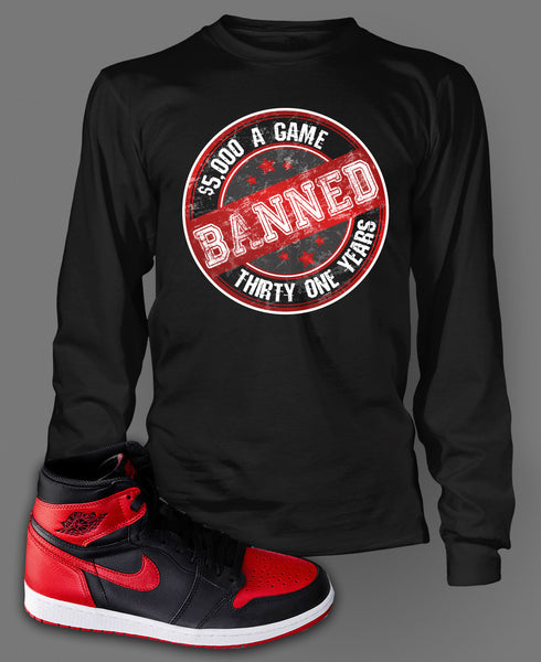 Long Sleeve Custom T-shirt To Match Retro Air Jordan 1 Banned Tee - Just Sneaker Tees - 1