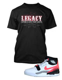 Living a Life That Last Graphic T Shirt to Match Air Jordan Legacy 312 Shoe