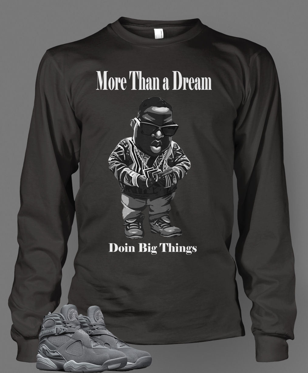 Graphic Doing Big Thing T Shirt To Match Retro Air Jordan 8 Cool Grey Shoe