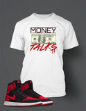 Graphic Money Talks T Shirt To Match Retro Air Jordan 1 Flynit Shoe