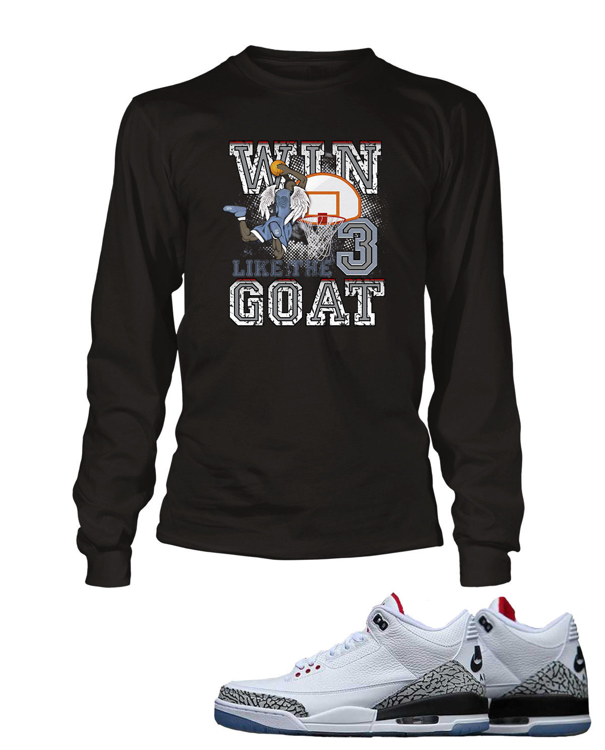 New Win Like the Goat Graphic T Shirt to Match Retro Air Jordan 3 Black Cement Shoe