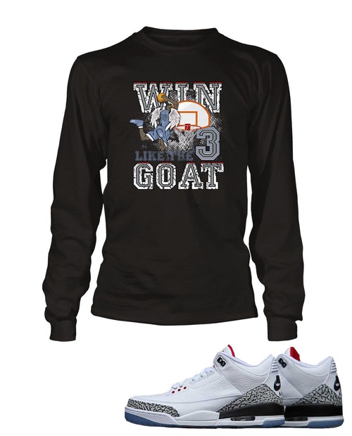 New Win Like the Goat Graphic T Shirt to Match Retro Air Jordan 3 Black Cement Shoe
