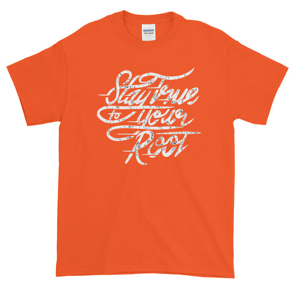 Stay True to Your Roots Graphic Text Tee