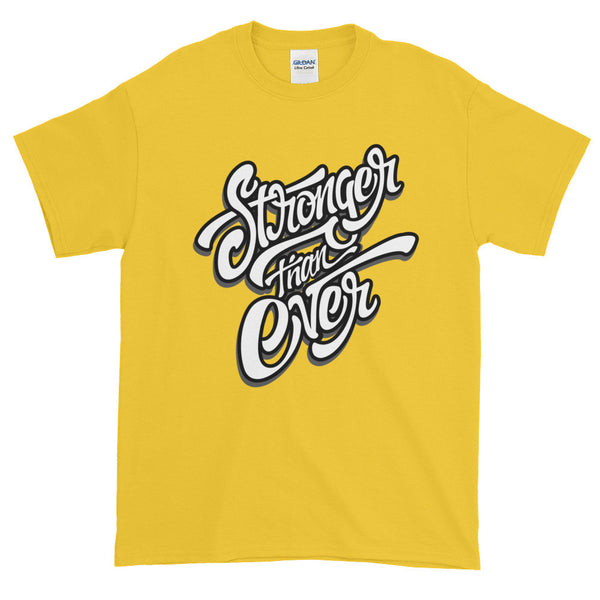 Stronger Than Ever Graphic T Shirt
