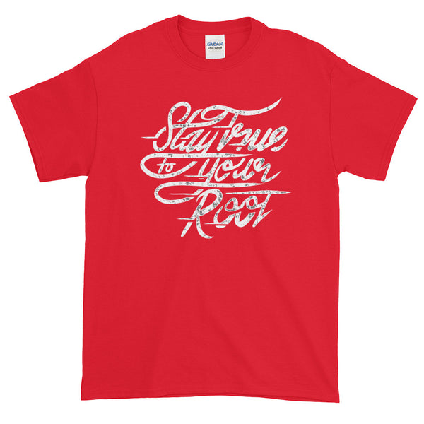 Stay True to Your Roots Graphic Text Tee